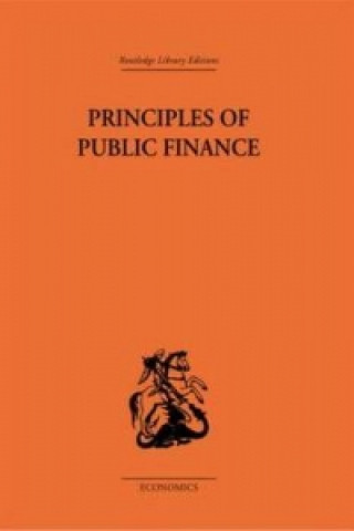 Kniha Principles of Public Finance Hugh Dalton