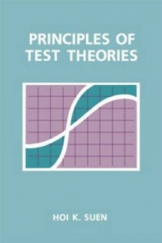 Buch Principles of Test Theories Hoi K. Suen