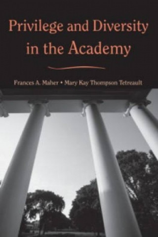 Carte Privilege and Diversity in the Academy Mary Kay Thompson Tetreault