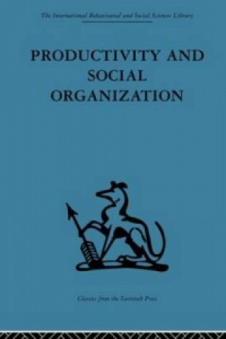 Kniha Productivity and Social Organization 