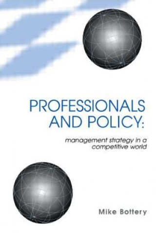 Carte Professionals and Policy Mike Bottery