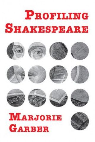 Book Profiling Shakespeare Marjorie Garber