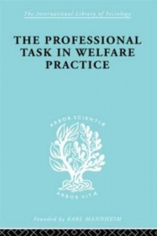 Knjiga Professional Task in Welfare Practice P. Nokes