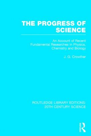 Könyv Progress of Science Julian Huxley