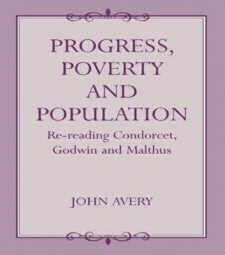 Kniha Progress, Poverty and Population John Avery