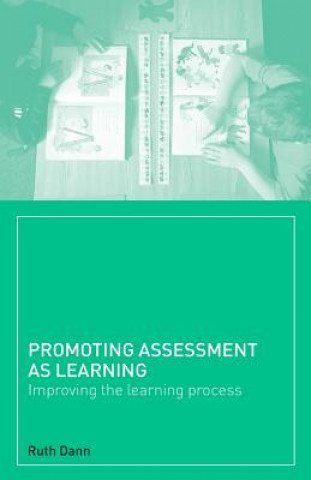 Kniha Promoting Assessment as Learning Ruth Dann