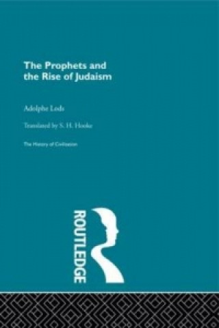 Książka Prophets and the Rise of Judaism Adolphe Lods