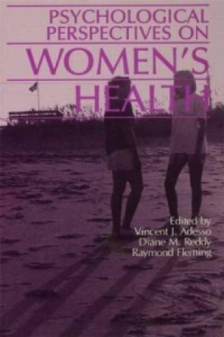 Kniha Psychological Perspectives On Women's Health Vincent J. Adesso