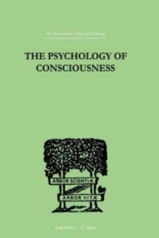 Kniha Psychology Of Consciousness C. Daly King