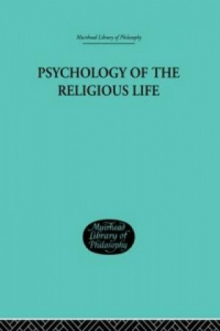 Książka Psychology of the Religious Life George Malcolm Stratton