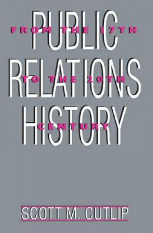 Carte Public Relations History Scott M. Cutlip