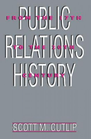 Buch Public Relations History Scott M. Cutlip