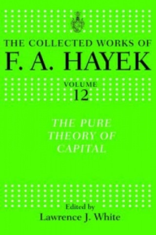 Kniha Pure Theory of Capital F A Hayek