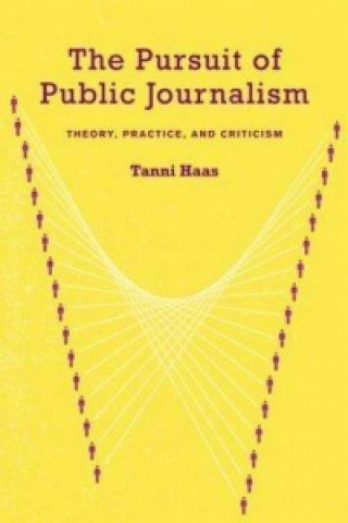 Buch Pursuit of Public Journalism Tanni Haas