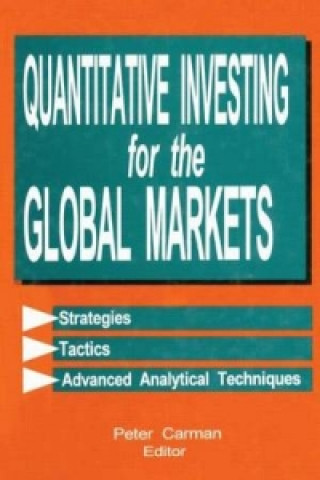 Книга Quantitative Investing for the Global Markets Peter Carman