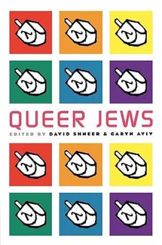 Kniha Queer Jews David Shneer