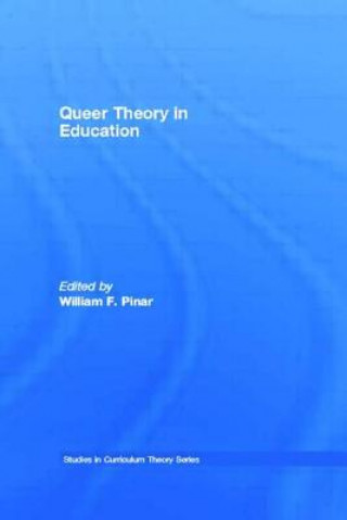 Книга Queer Theory in Education William F. Pinar