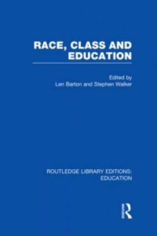 Książka Race, Class and Education (RLE Edu L) 