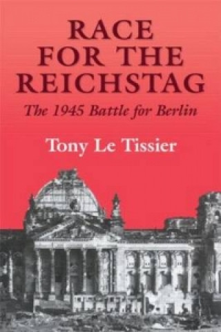 Könyv Race for the Reichstag Le Tissier MBE Tony