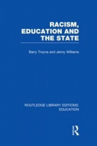 Kniha Racism, Education and the State Jenny Williams