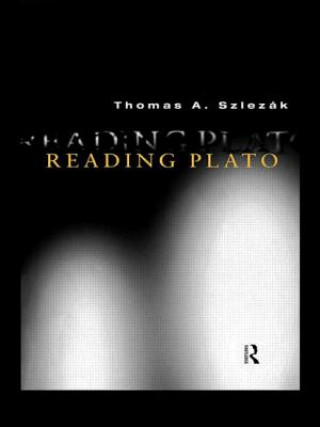 Książka Reading Plato Thomas A. Szlezak