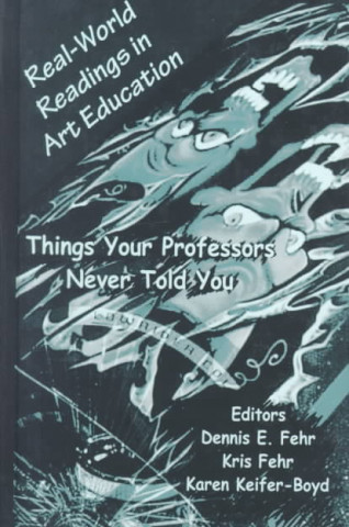 Carte Real-World Readings in Art Education Karen Keifer-Boyd