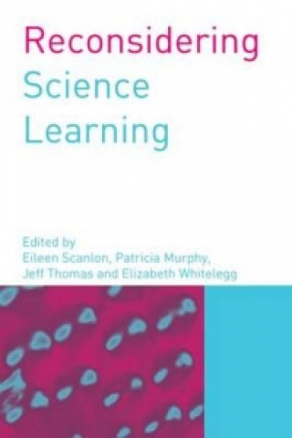 Carte Reconsidering Science Learning Patricia Murphy