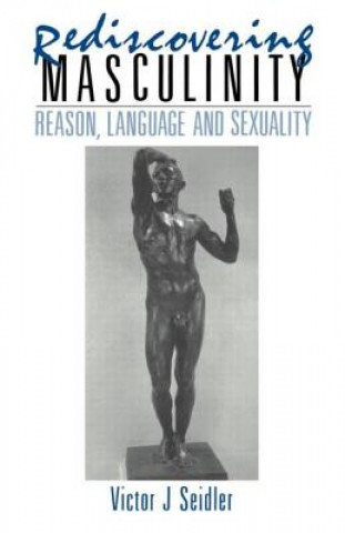 Boek Rediscovering Masculinity Victor J. Seidler