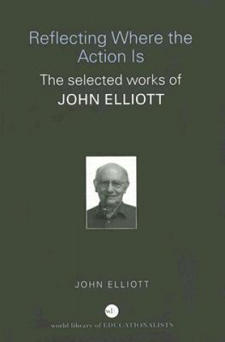Book Reflecting Where the Action Is John Elliott