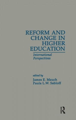 Kniha Reform and Change in Higher Education Paula L. W. Sabloff