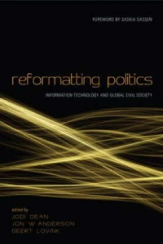 Knjiga Reformatting Politics Jodi Dean