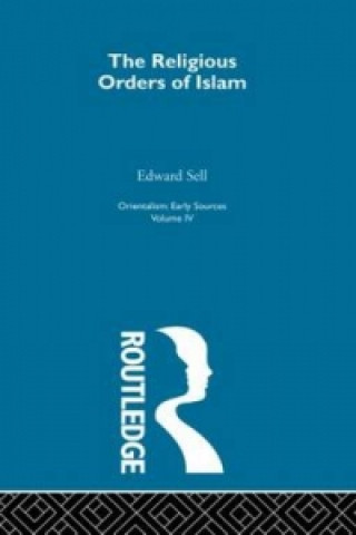 Βιβλίο Relig Ord Islam:Orientalsm V 4 Edward Sell