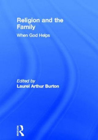 Kniha Religion and the Family William M. Clements