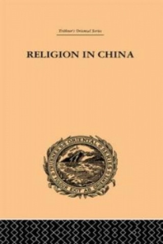 Kniha Religion in China Joseph Edkins