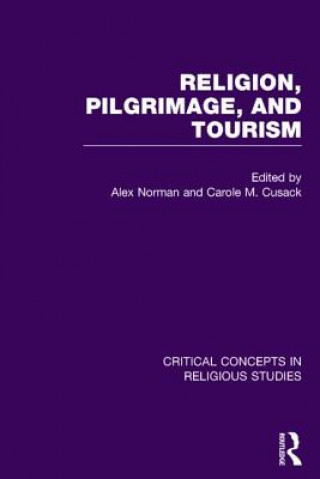 Kniha Religion, Pilgrimage, and Tourism Alex Norman