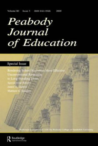 Kniha Rendering School Resources More Effective James W. Guthrie