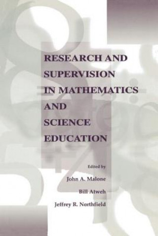 Carte Research and Supervision in Mathematics and Science Education John A. Malone