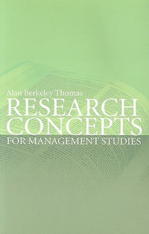 Könyv Research Concepts for Management Studies Alan Berkeley Thomas
