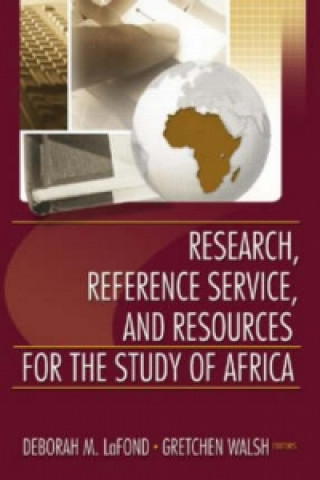 Книга Research, Reference Service, and Resources for the Study of Africa Linda S. Katz