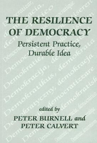 Knjiga Resilience of Democracy Peter Burnell