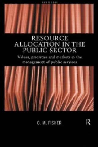Kniha Resource Allocation in the Public Sector Colin Fisher