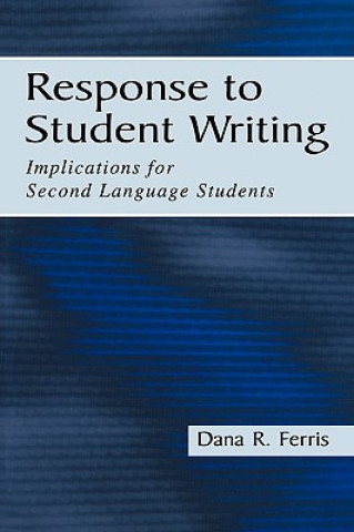 Livre Response To Student Writing Dana R. Ferris