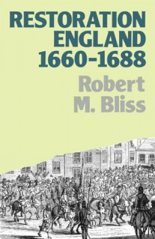 Könyv Restoration England Robert M. Bliss