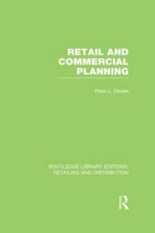 Βιβλίο Retail and Commercial Planning (RLE Retailing and Distribution) Ross L. Davies