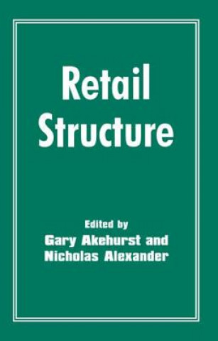 Kniha Retail Structure Gary Akehurst