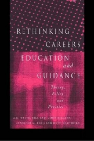 Книга Rethinking Careers Education and Guidance Ruth Hawthorn