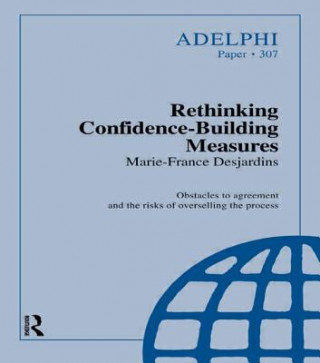 Knjiga Rethinking Confidence-Building Measures Marie-France Desjardins