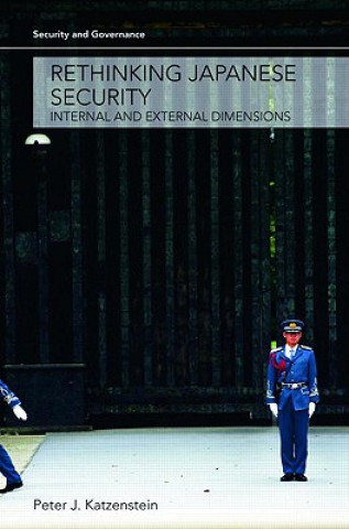 Βιβλίο Rethinking Japanese Security Peter J. Katzenstein