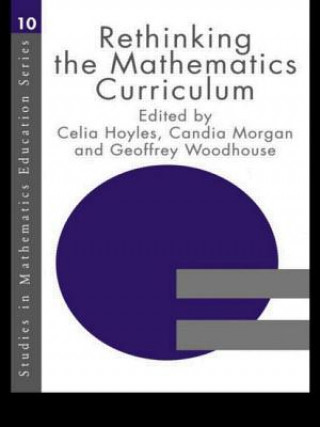 Könyv Rethinking the Mathematics Curriculum 