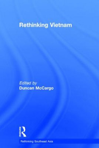 Kniha Rethinking Vietnam Duncan McCargo